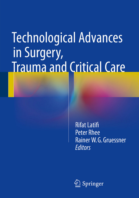 Technological Advances in Surgery, Trauma and Critical Care main product photo