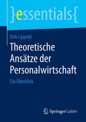 Theoretische Ansätze der Personalwirtschaft
