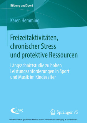 Freizeitaktivitäten, chronischer Stress und protektive Ressourcen