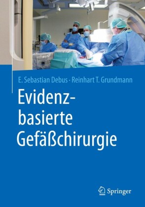 Evidenzbasierte Gefäßchirurgie