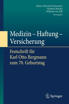 Medizin - Haftung - Versicherung