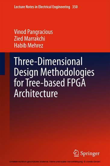 Three-Dimensional Design Methodologies for Tree-based FPGA Architecture main product photo