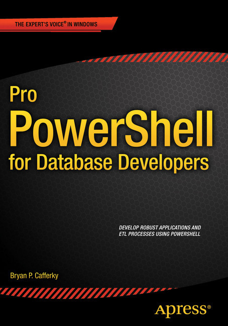 Pro PowerShell for Database Developers main product photo
