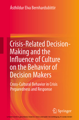 Crisis-Related Decision-Making and the Influence of Culture on the Behavior of Decision Makers