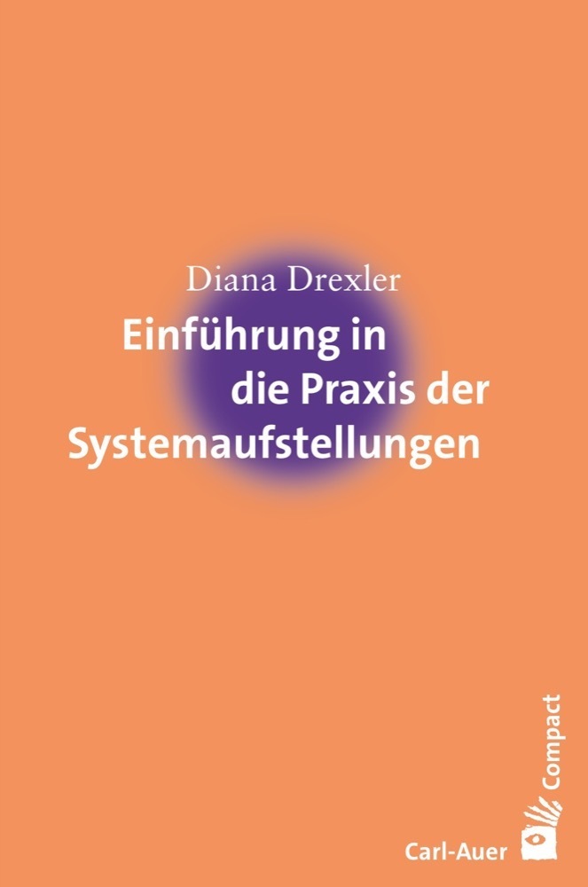 Einführung in die Praxis der Systemaufstellungen main product photo