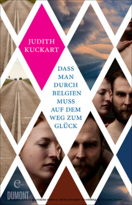 Dass man durch Belgien muss auf dem Weg zum Glück