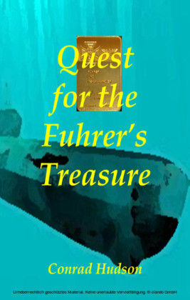 Quest for the Führer's Treasure