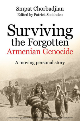 Surviving the Forgotten Armenian Genocide