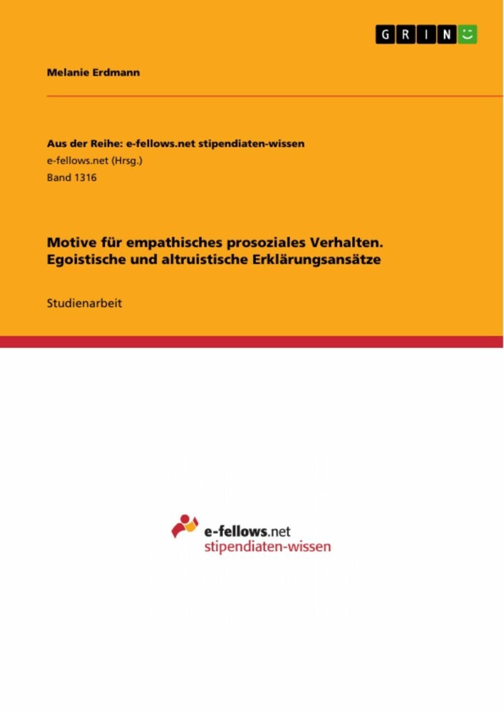 Motive für empathisches prosoziales Verhalten. Egoistische und altruistische Erklärungsansätze main product photo