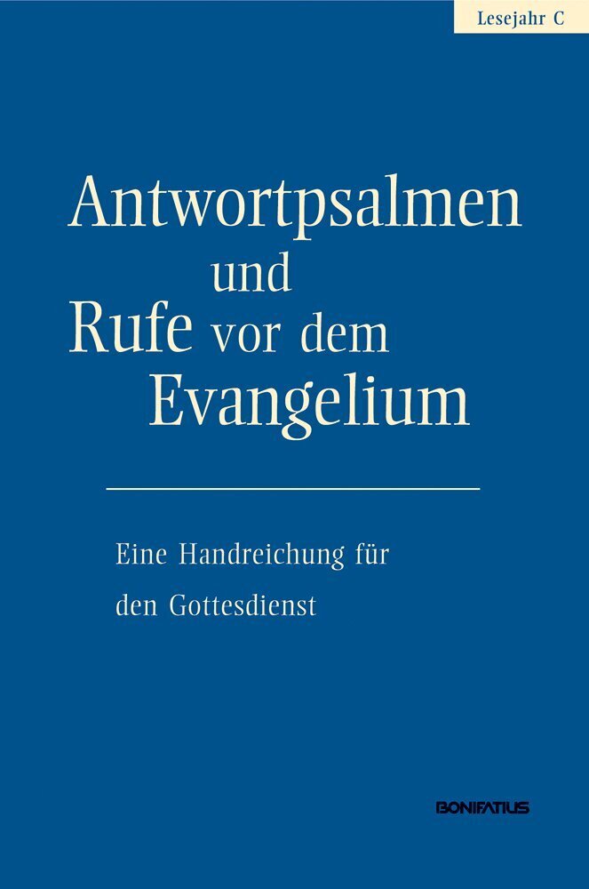 Antwortpsalmen und Rufe vor dem Evangelium - Lesejahr C main product photo
