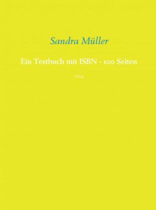Ein Testbuch mit ISBN - 100 Seiten