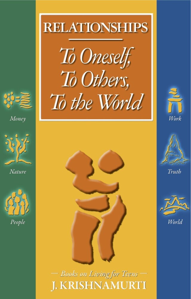 Relationships To Oneself To Others To the World To Oneself main product photo