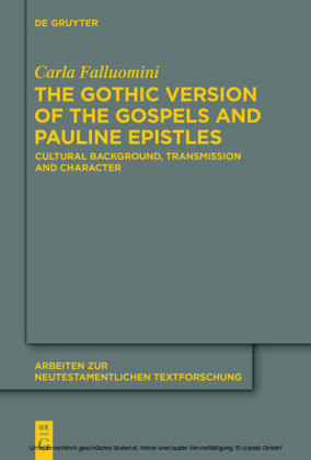 The Gothic Version of the Gospels and Pauline Epistles