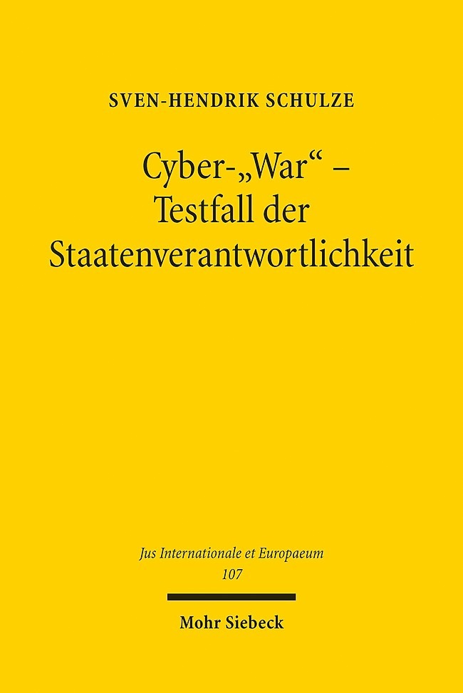 Cyber-"War" - Testfall der Staatenverantwortlichkeit main product photo