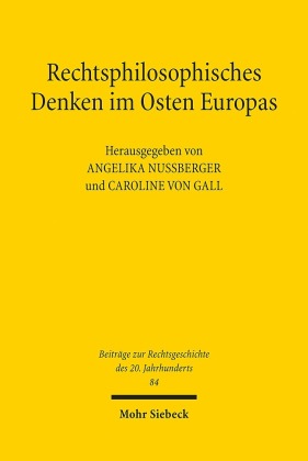 Rechtsphilosophisches Denken im Osten Europas