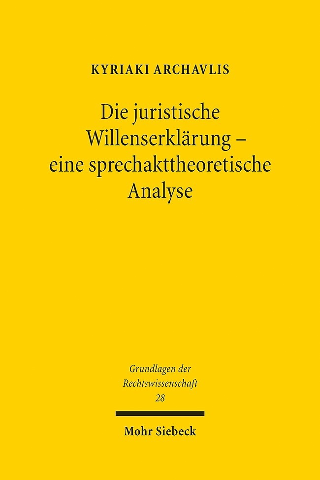 Die juristische Willenserklärung - eine sprechakttheoretische Analyse main product photo