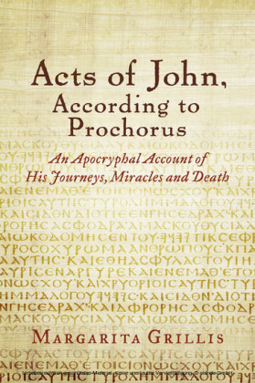 Acts of John, According to Prochorus