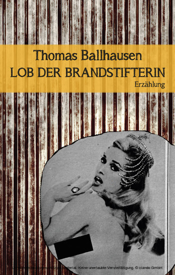 Lob der Brandstifterin main product photo
