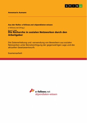 Die Recherche in sozialen Netzwerken durch den Arbeitgeber