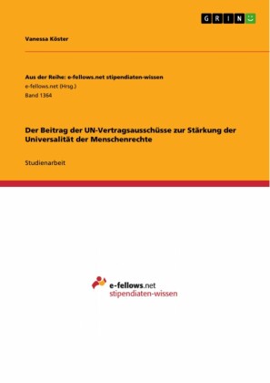 Der Beitrag der UN-Vertragsausschüsse zur Stärkung der Universalität der Menschenrechte