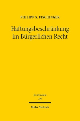 Haftungsbeschränkung im Bürgerlichen Recht