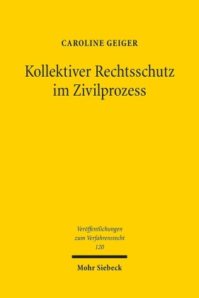 Kollektiver Rechtsschutz im Zivilprozess