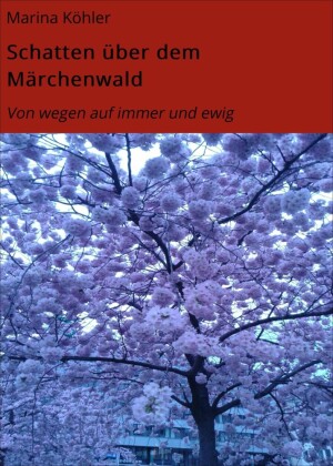 Schatten über dem Märchenwald