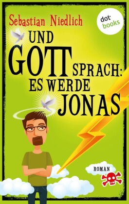 Und Gott sprach: Es werde Jonas