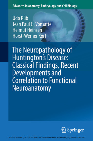 The Neuropathology of Huntington's Disease: Classical Findings, Recent Developments and Correlation to Functional Neuroanatomy main product photo
