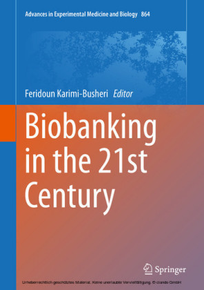 Biobanking in the 21st Century