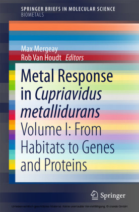 Metal Response in Cupriavidus metallidurans. Vol.1