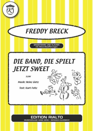 Die Band, die spielt jetzt sweet