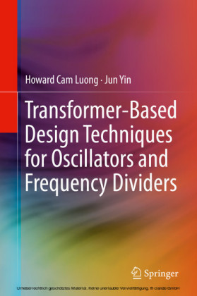 Transformer-Based Design Techniques for Oscillators and Frequency Dividers