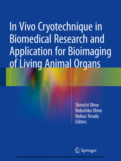 In Vivo Cryotechnique in Biomedical Research and Application for Bioimaging of Living Animal Organs main product photo