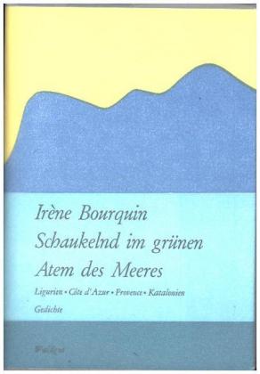 Schaukelnd im grünen Atem des Meeres
