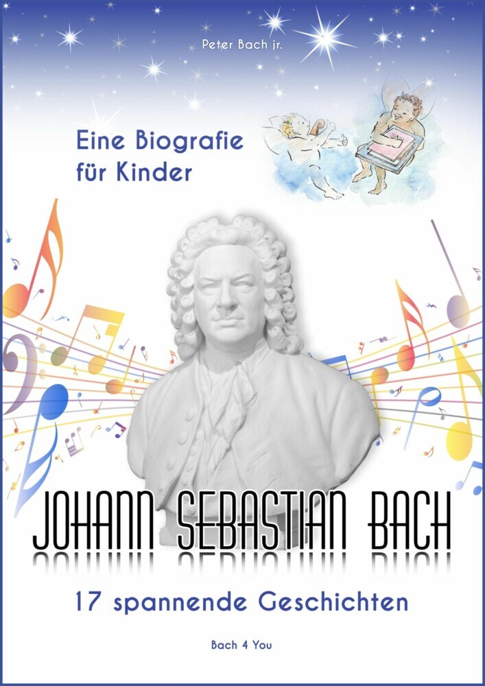 Johann Sebastian Bach - Eine Biografie für Kinder main product photo