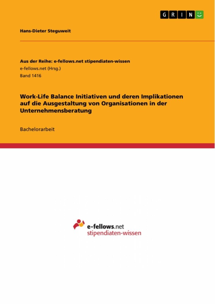 Work-Life Balance Initiativen und deren Implikationen auf die Ausgestaltung von Organisationen in der Unternehmensberatung main product photo