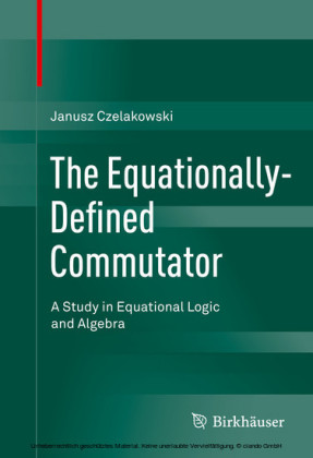 The Equationally-Defined Commutator