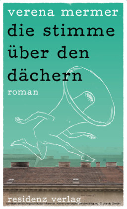die stimme über den dächern