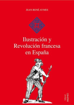 Ilustración y Revolución francesa en España
