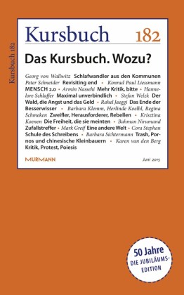 Das Kursbuch. Wozu? 50 Jahre