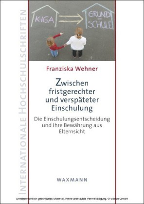 Zwischen fristgerechter und verspäteter Einschulung