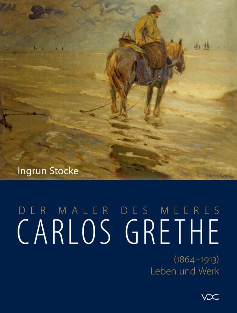 Carlos Grethe. (1864-1913) Leben und Werk main product photo