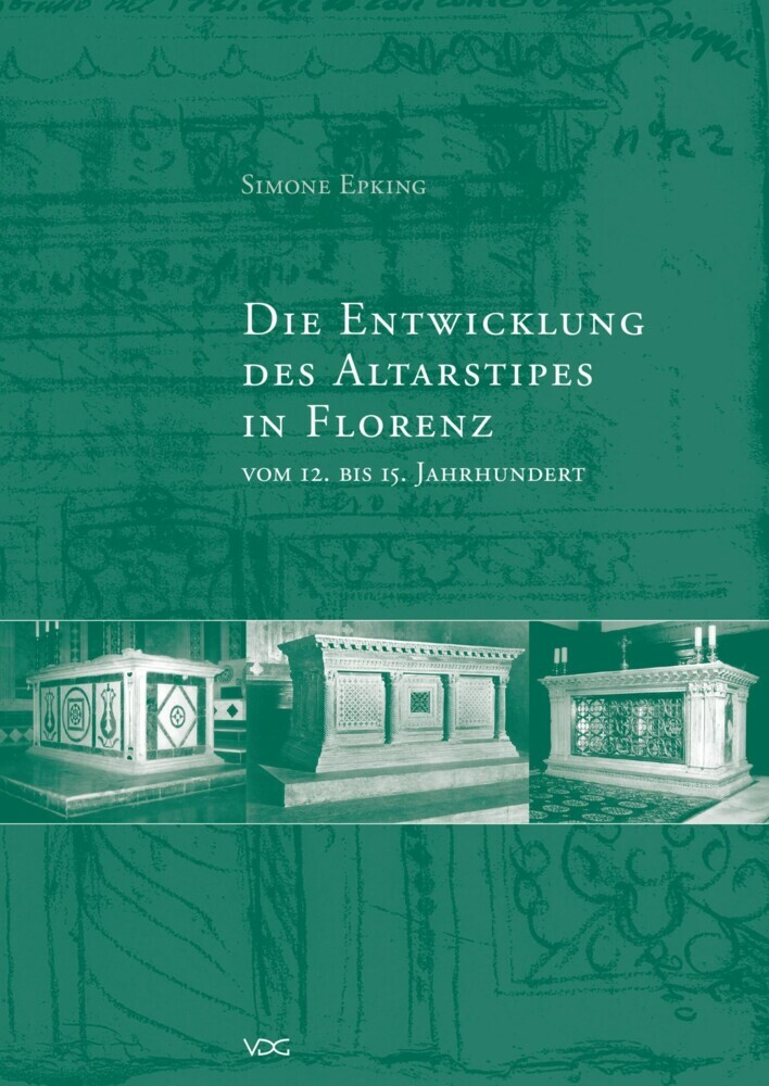 Die Entwicklung des Altarstipes in Florenz vom 12. bis 15. Jahrhundert main product photo