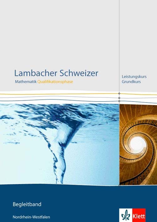 Lambacher Schweizer Mathematik Qualifikationsphase Leistungskurs/Grundkurs. Ausgabe Nordrhein-Westfalen main product photo