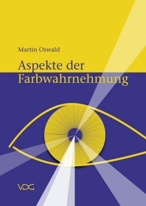 Aspekte der Farbwahrnehmung