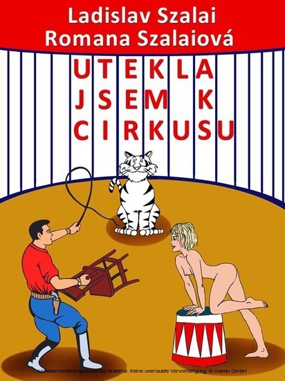 Utekla jsem k cirkusu main product photo