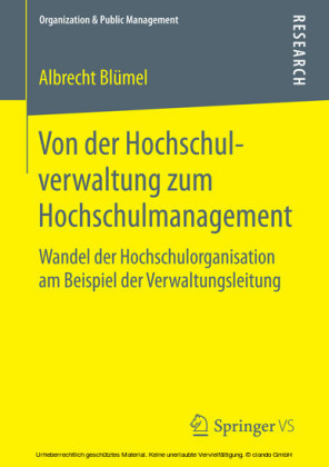 Von der Hochschulverwaltung zum Hochschulmanagement
