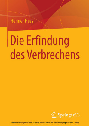 Die Erfindung des Verbrechens