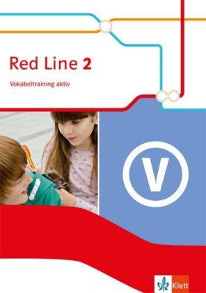 Red Line. Ausgabe ab 2014 - 6. Klasse, Vokabeltraining aktiv. Bd.2